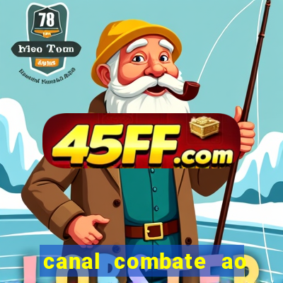 canal combate ao vivo multi canais
